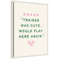 Trainer Was Cute Would Play Here Again, by Lucky Guava Framed Canvas Wall Art Print