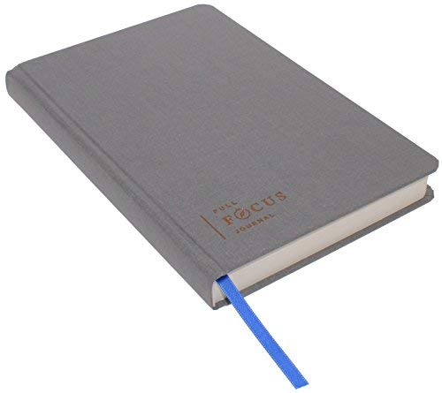 Full Focus Journal By Michael Hyatt - The Daily Journal To Clarify Your Thinking, Process Your Days, And Slow Down - Gratitude &