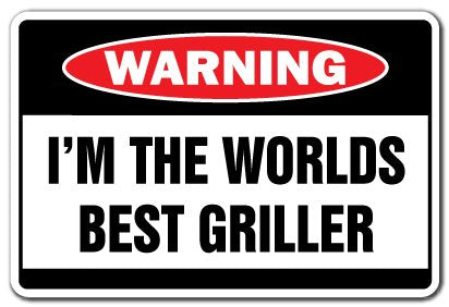 Worlds Best Griller Warning Aluminum Sign Ribbar-B-Que Cookout Grilling