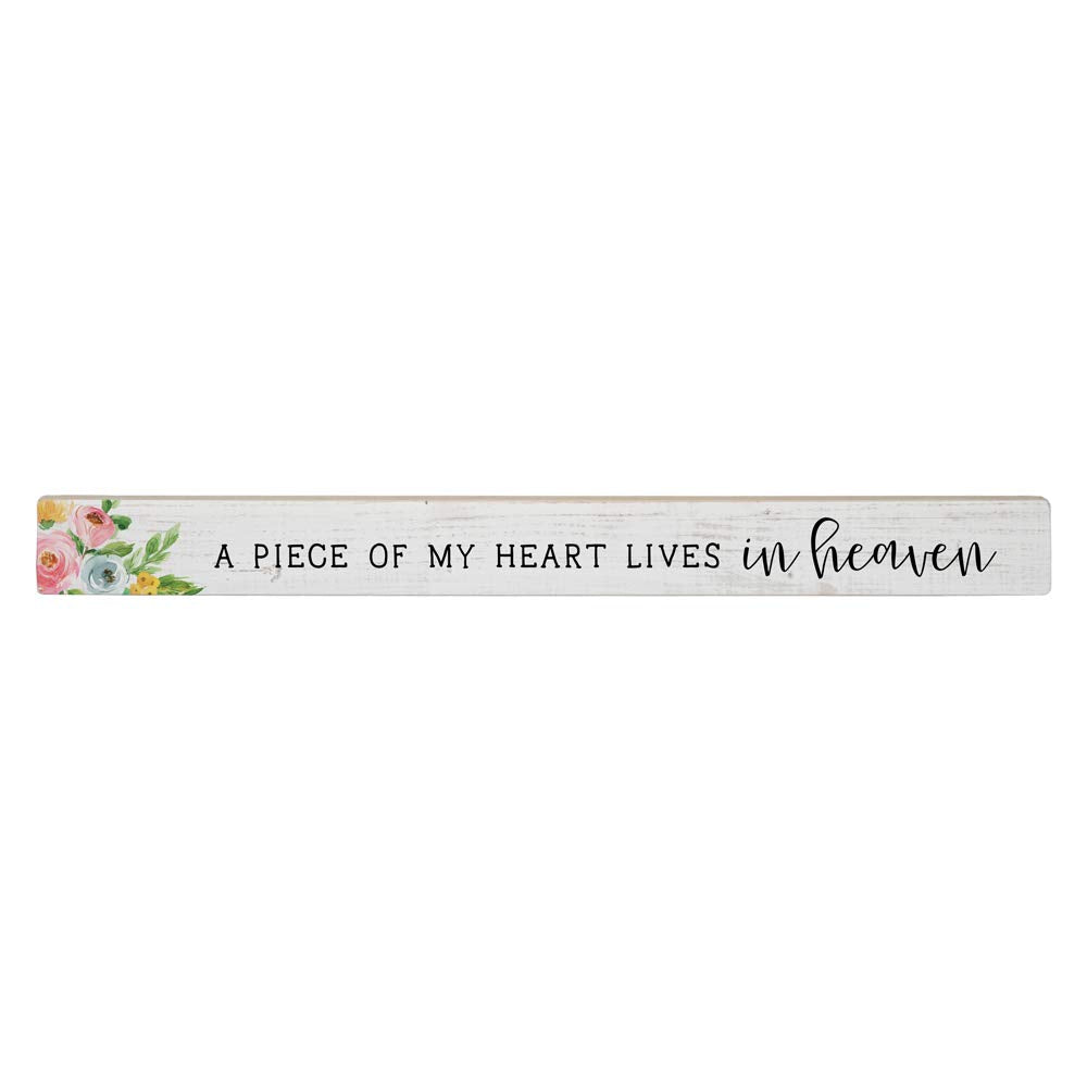 Simply Said, INC Talking Sticks 16' x 1.5' Wood Sign - A Piece of My Heart Lives in Heaven