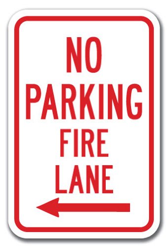 No Parking Fire Lane With Left Arrow Sign 12' X 18' Heavy Gauge Aluminum Signs