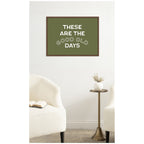 These Are the Good Old Days Retro Poster, Stamped Lettering Sage Green Wall Art Dopamine Decor by Lucky Guava Framed Canvas Wall Art Print