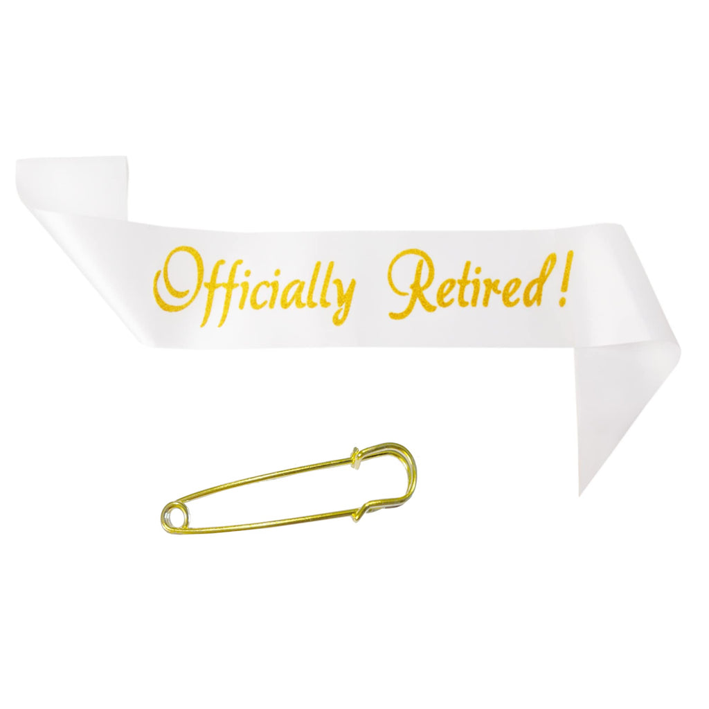 Officially Retired Celebration Sash - Elegant Retirement Sash For Women And Men With Oversized Safety Pin. Perfect For Retiremen