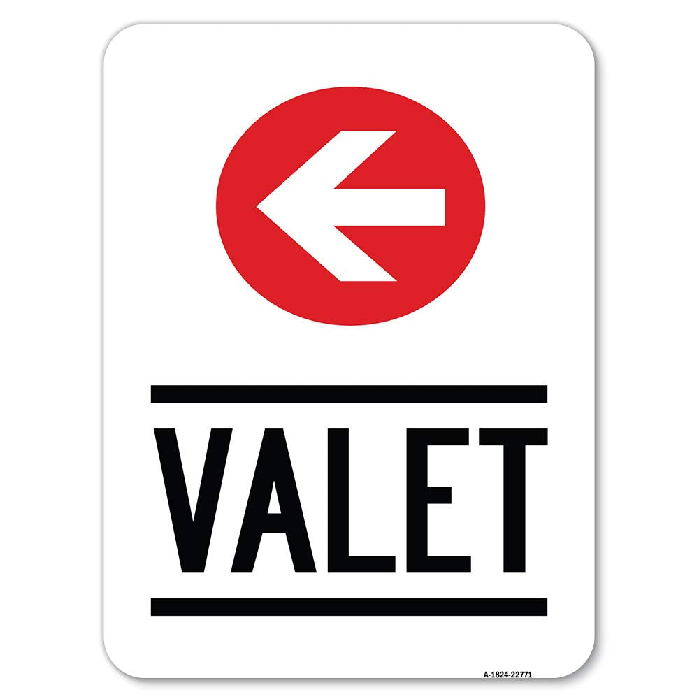 Valet Left Arrow | 18' X 24' Heavy-Gauge Aluminum Rust Proof Parking Sign | Protect Your Business & Municipality | Made In The