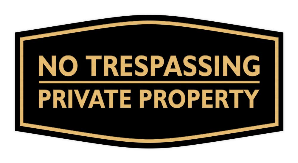 Signs Bylita Fancy No Trespassing Private Property Sign (Black/Gold) - Small