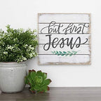 Simply Said, Inc Perfect Pallet Petites 8' Wood Sign - But First Jesus