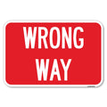 Wrong Way | 12' X 18' Heavy-Gauge Aluminum Rust Proof Parking Sign | Protect Your Business & Municipality | Made In The Usa
