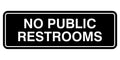 Standard No Public Restroom Wall Or Door Sign | Bathroom Signage - Black - Small (1 Pack)