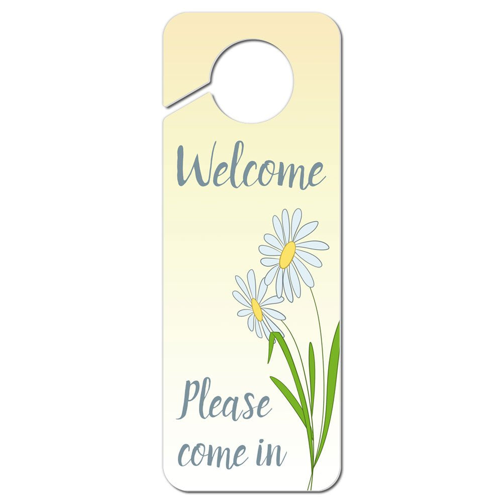 Graphics and More Welcome Please Come in with Daisies Plastic Door Knob Hanger Sign