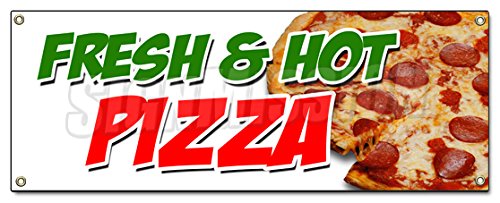 Fresh & Hot Pizza Banner Sign By The Slice Whole Pie Pepperoni Sausage