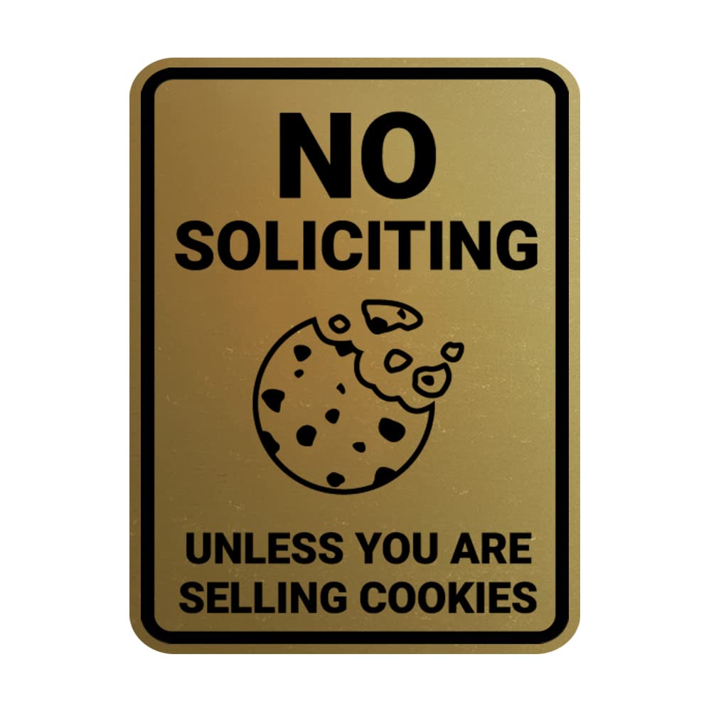Portrait Round No Soliciting Unless You Are Selling Cookies Sign (Brushed Gold) - Medium