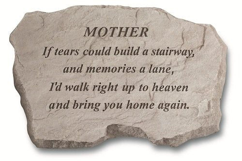 Kay Berry- Inc. 97020 Mother-If Tears Could Build A Stairway - Memorial - 16 Inches X 10.5 Inches X 1.5 Inches
