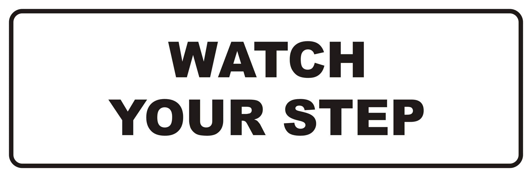 Signs Bylita Standard Watch Your Step Wall Or Door Sign -Health And Safety Signage | Durable Material And Easy Installation (Whi