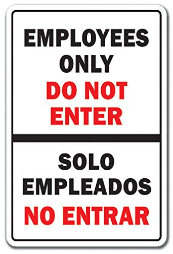 Employees Only Decal Spanish Entrance Building | Indoor/Outdoor | 12' Tall