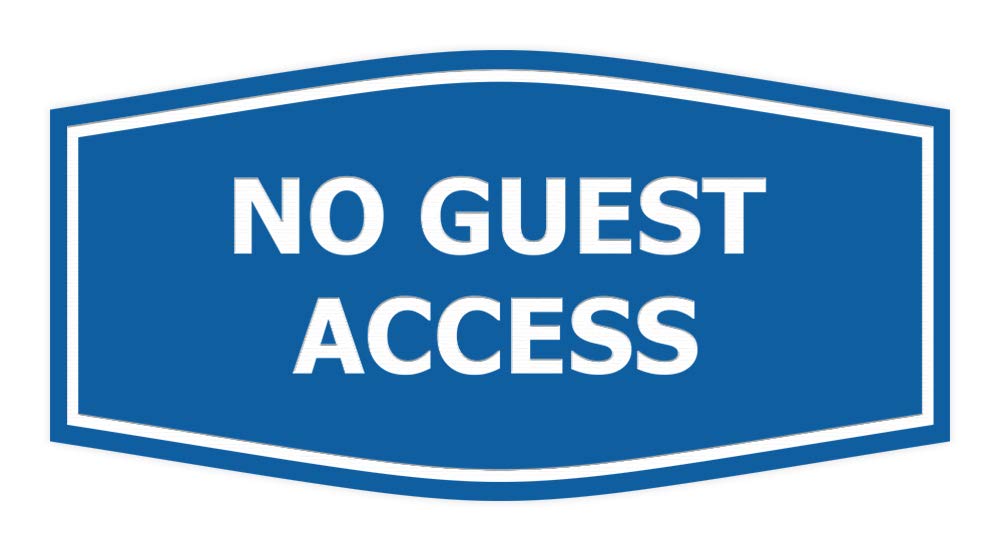 Signs Bylita Fancy No Guest Access Sign (Blue) - Small 1 Pack