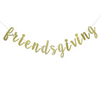 Friendsgiving Banner for Thanksgiving Day Friends Party Decorations Pre-strung Home Garland (Gold Glitter)