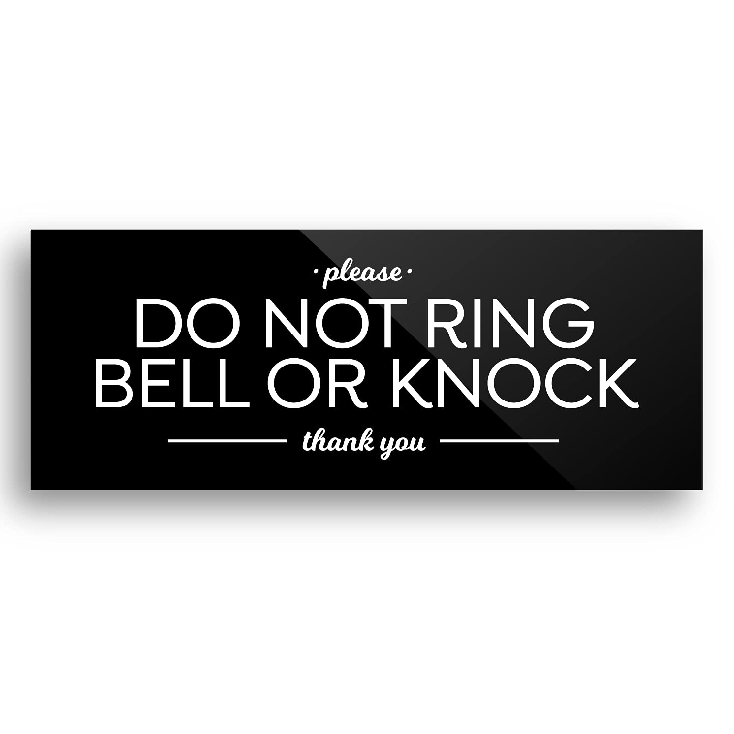 Reilly Originals 2X5 Inch Do Not Ring Bell Or Knock, Premium Designer Acrylic Plexiglass Sign ~ Ready To Stick