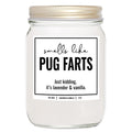 YouNique Designs Smells Like Pug Farts Soy Candle Pug Gifts for Pug Lovers - 8oz Pug Candle Gifts for Dog Lovers - Dog Farts Can