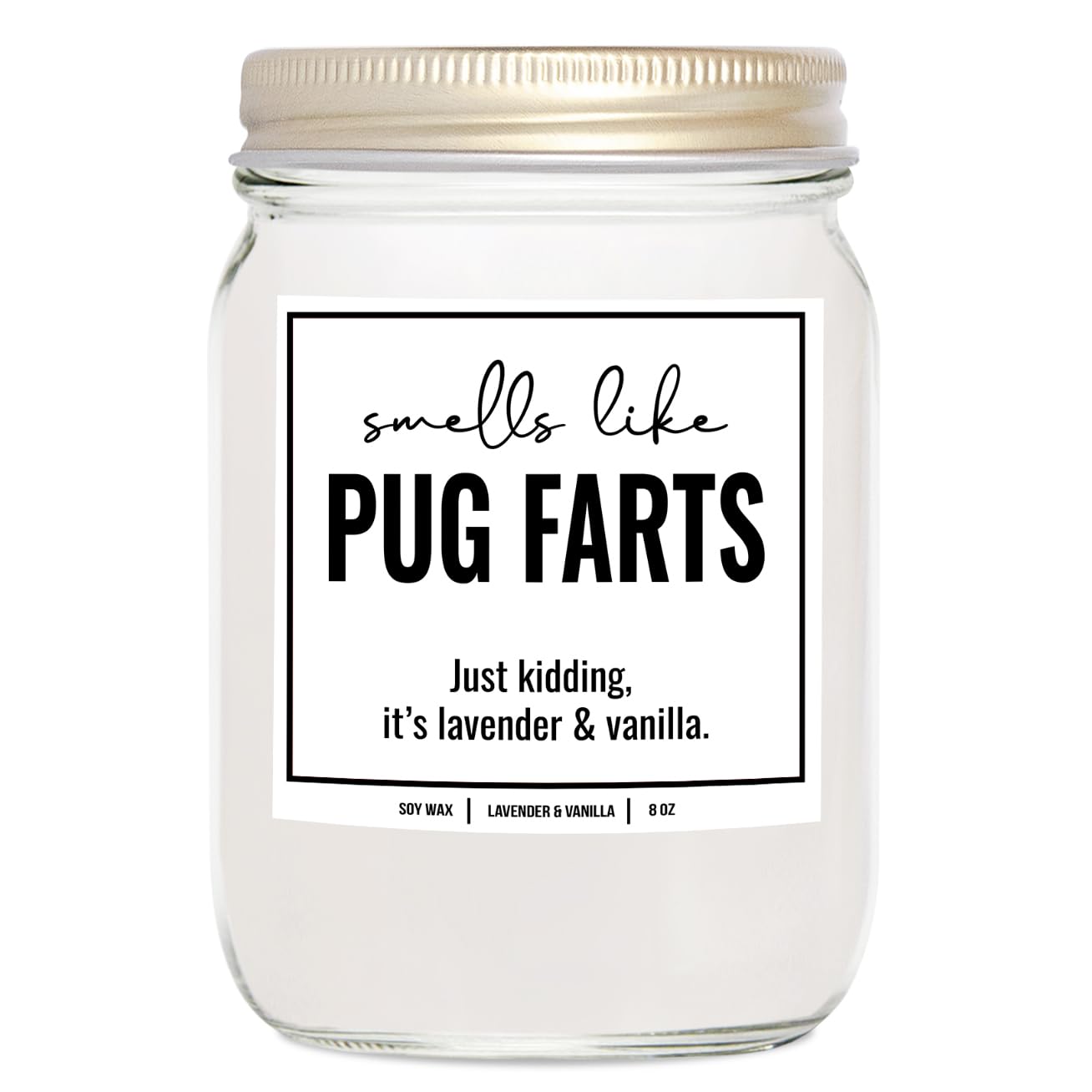 YouNique Designs Smells Like Pug Farts Soy Candle Pug Gifts for Pug Lovers - 8oz Pug Candle Gifts for Dog Lovers - Dog Farts Can