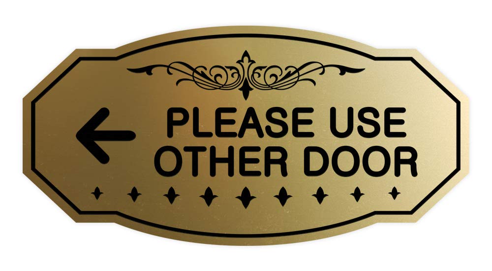 Signs Bylita Victorian Please Use Other Door Left Arrow Sign (Brushed Gold) - Medium 1 Pack