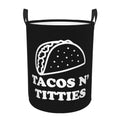 Tacos and Titties Laundry Baskets Dirty Clothes Storage Basket Foldable with Handles Laundry Basket, for Bedroom, Bathroom Mediu