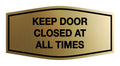 Signs Bylita Fancy Keep Door Closed At All Times Sign(Brushed Gold) - Medium