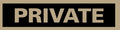 Headline Sign 9357 Self-Stick Sign, Private, 2 Inches by 8 Inches, Made in USA