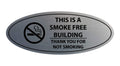 Signs Bylita Oval This Is A Smoke Free Building Thank You For Not Smoking Sign (Brushed Silver) - Medium