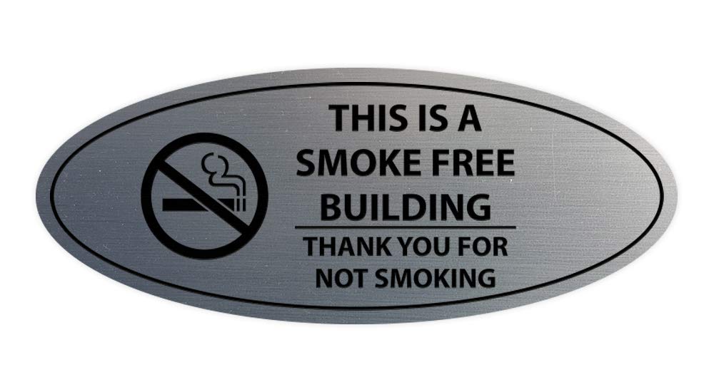 Signs Bylita Oval This Is A Smoke Free Building Thank You For Not Smoking Sign (Brushed Silver) - Medium