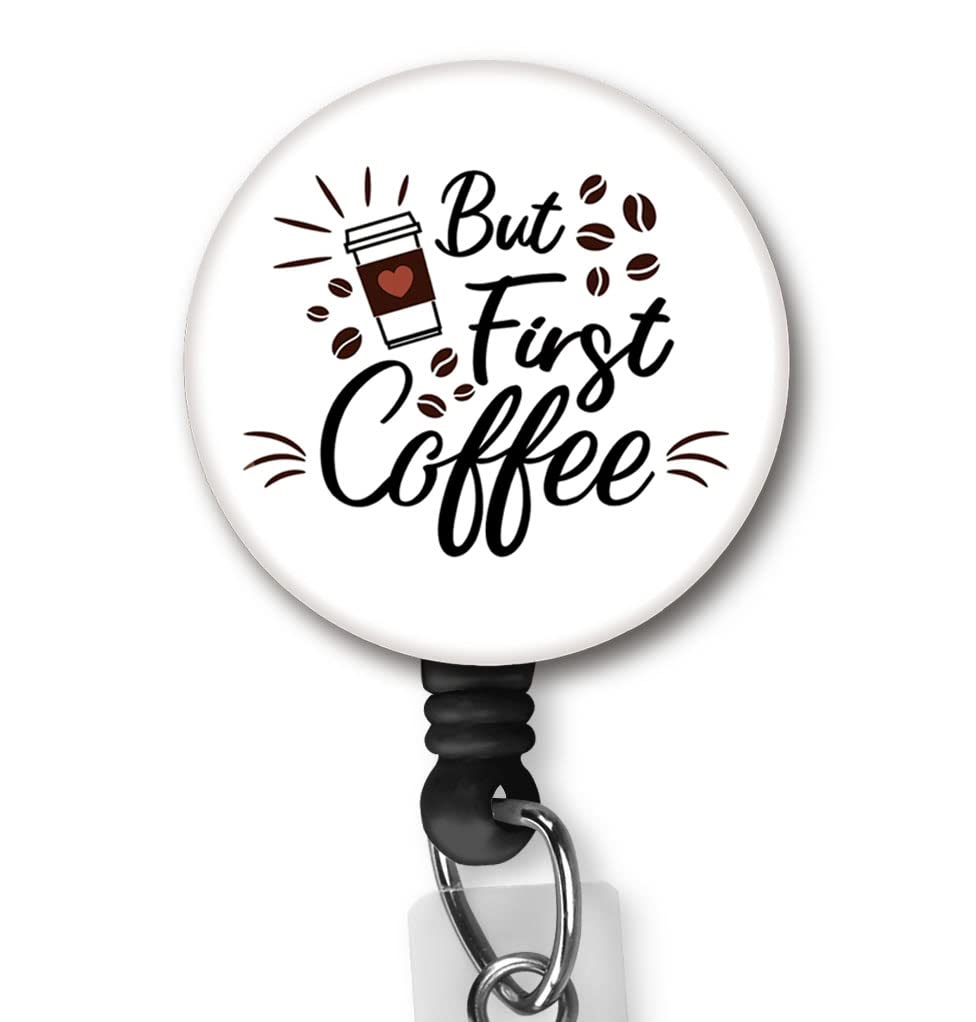 Yzkkbi But First Coffee Retractable Badge Reel Id Card Badge Holder With Alligator Clip Name Badge Holder Office Employee Name B