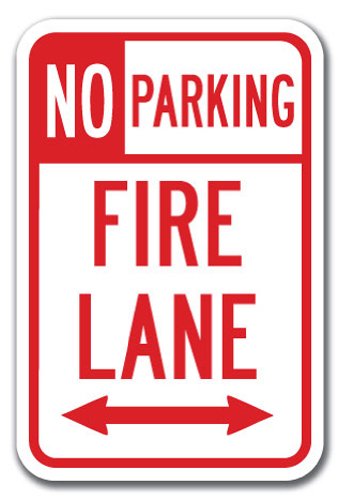 No Parking Fire Lane With Double Arrow 1 Sign 12' X 18' Heavy Gauge Aluminum Signs