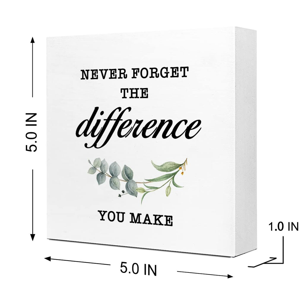 Never Forget The Difference You Make Wooden Box Sign,Inspirational Wooden Block Signs,Motivational Wood Signs For Desk,Thank You