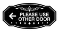 Signs Bylita Victorian Please Use Other Door Left Arrow Sign (Black) - Small 1 Pack