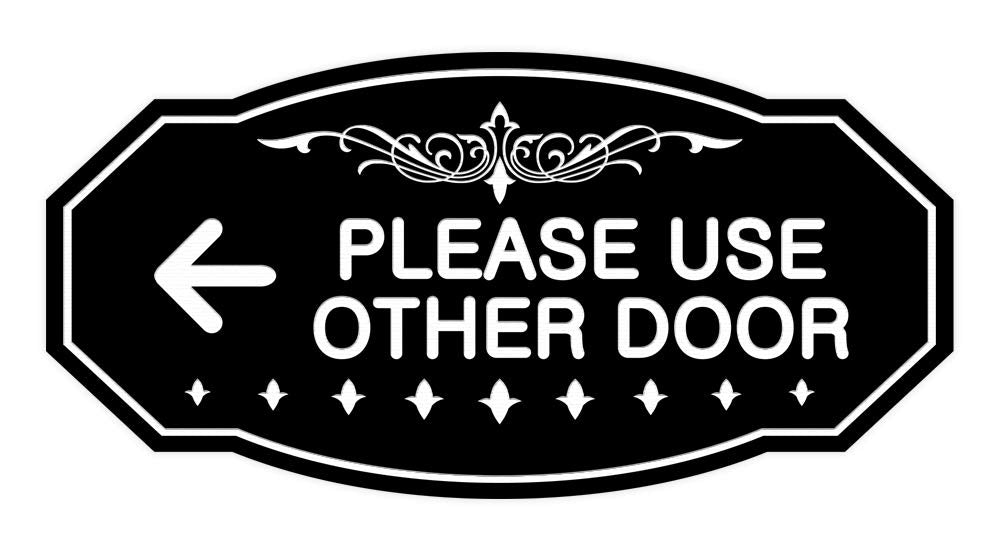 Signs Bylita Victorian Please Use Other Door Left Arrow Sign (Black) - Small 1 Pack