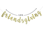 Friendsgiving Banner For Thanksgiving Day Friends Party Decorations Pre-Strung Home Garland (Gold Glitter)