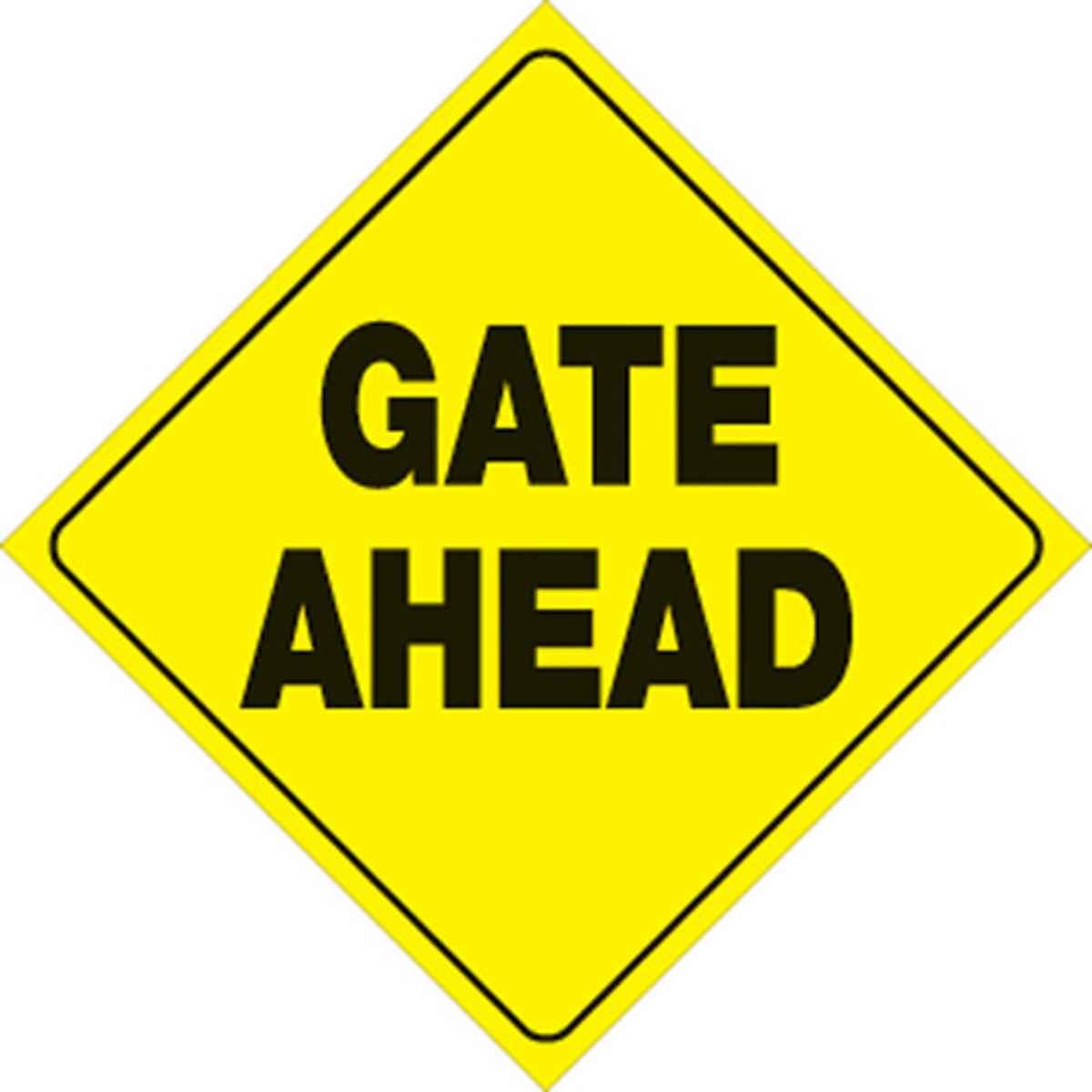 Voss Signs Yellow Plastic Reflective Sign 12' - Gate Ahead - 432 Ga Yr