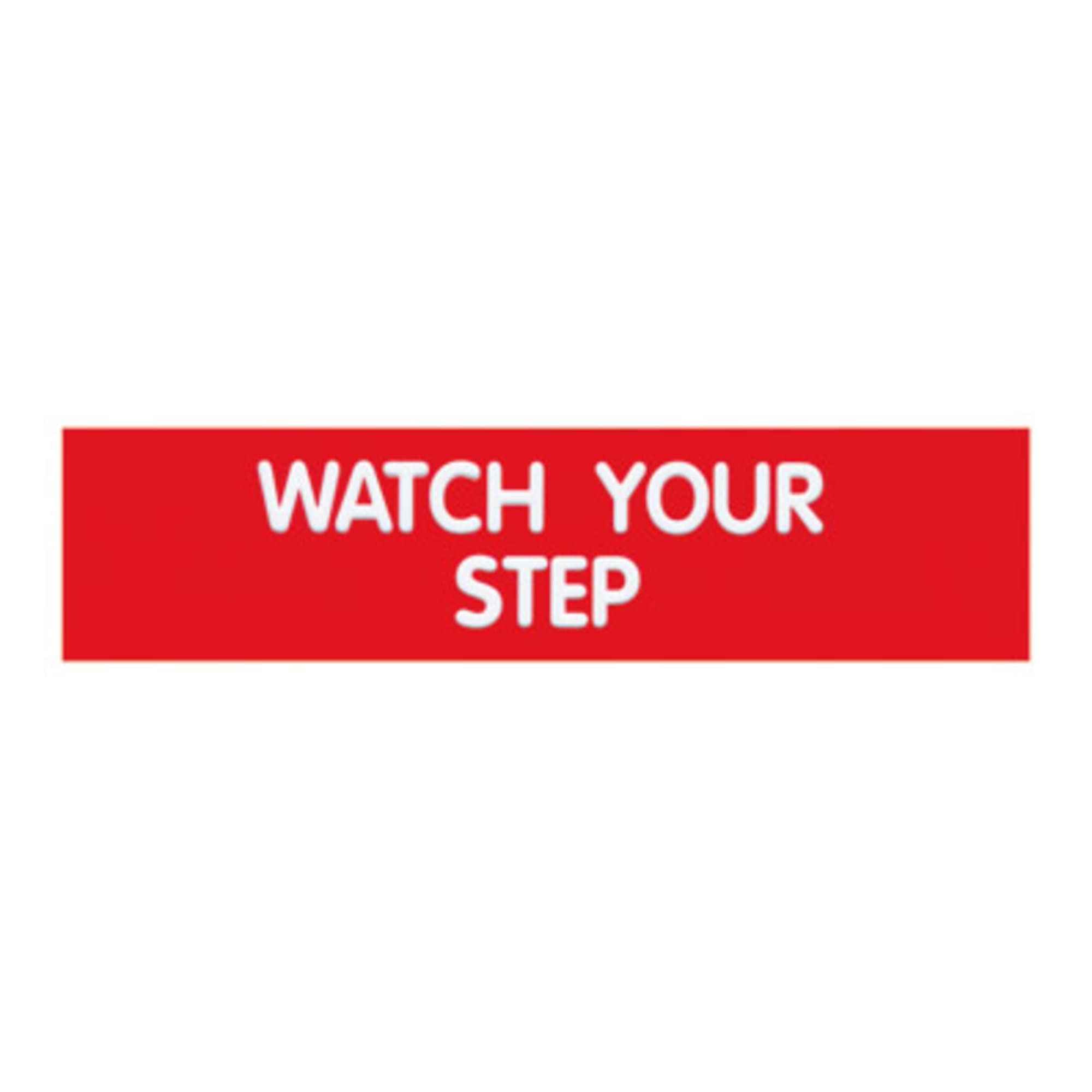 Cosco Sign, Red Engraved, Watch Your Step, 2 X 8 Inches (098008)