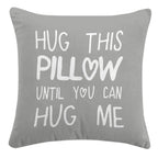 Sufamb Hug This Pillow Until You Can Hug Me Throw Pillow Covers Decor For Home Bedroom, 18'' X 18'' Pillow Case, Boyfriend Girlf