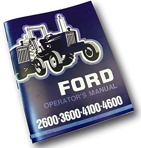 Agpubs Operators Owners Manual For Ford 2600 3600 4100 4600 Tractor Maintenance 1975-1981