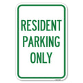 Reserved Parking Sign Resident Parking Only | 12' X 18' Heavy-Gauge Aluminum Rust Proof Parking Sign | Protect Your Business &