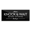 Reilly Originals 2X5 Inch Knock And Wait Before Entering, Designer Sign ~ Ready To Stick ~ Premium, Durable Acrylic Plexiglass