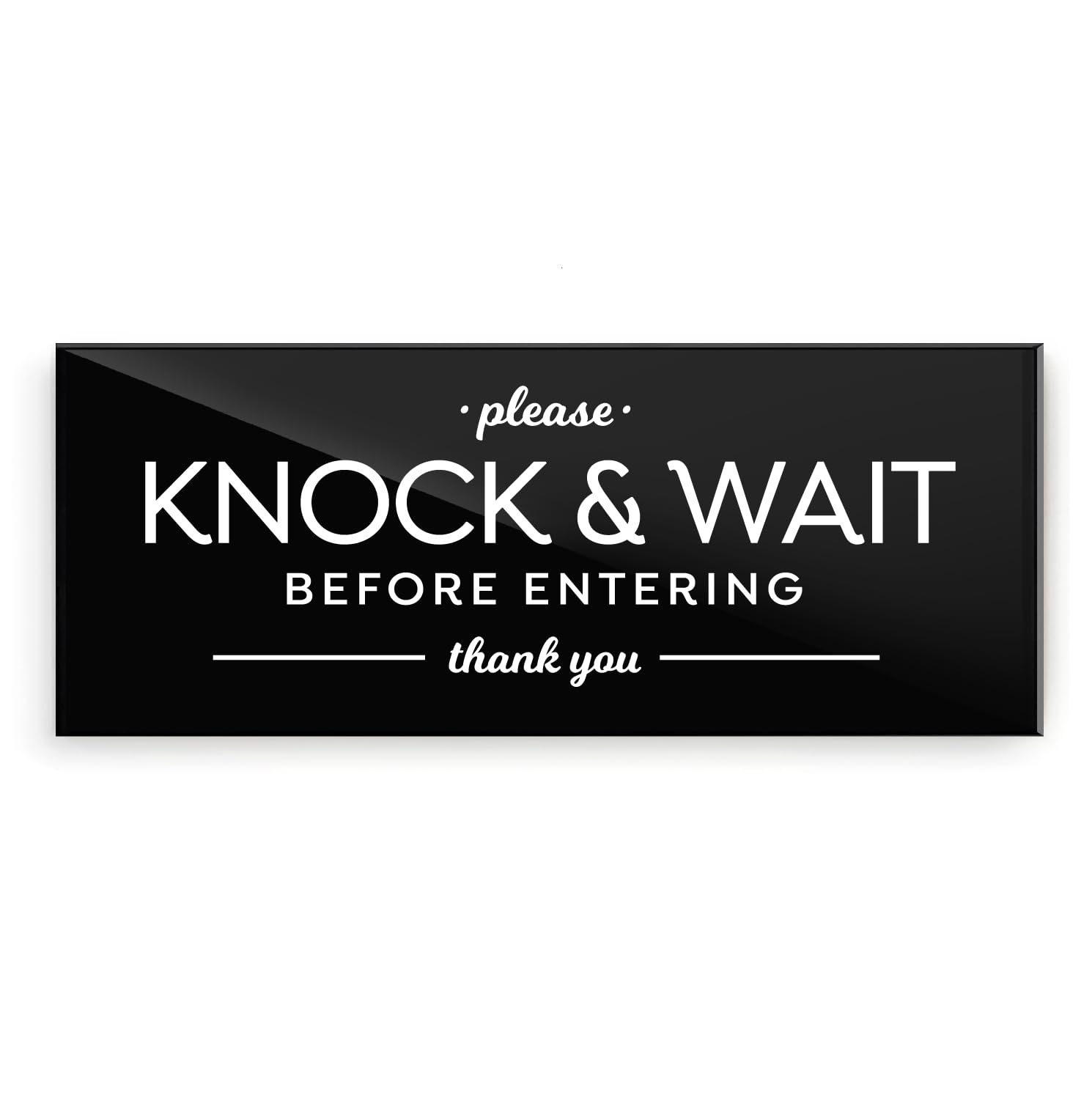 Reilly Originals 2X5 Inch Knock And Wait Before Entering, Designer Sign ~ Ready To Stick ~ Premium, Durable Acrylic Plexiglass