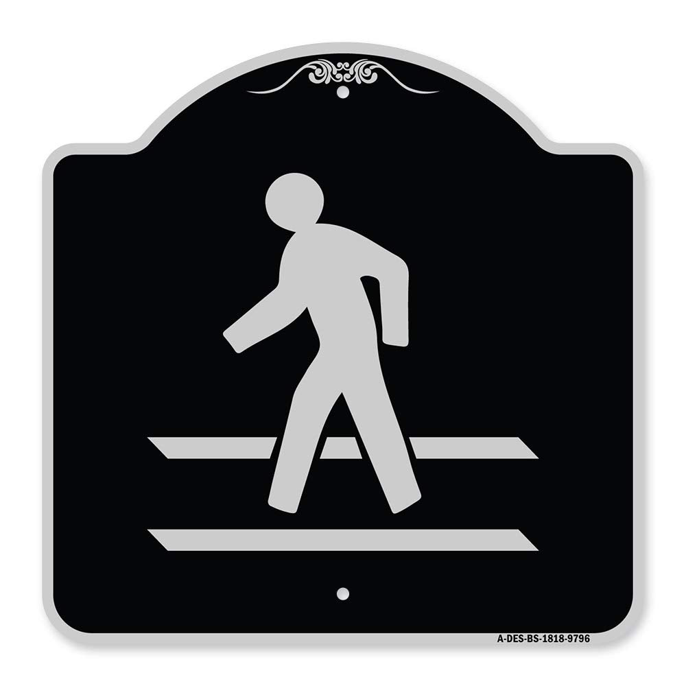 Signmission Designer Series Sign - Pedestrian Crossing | Black & Silver 18' X 18' Heavy-Gauge Aluminum Architectural Sign | Pr