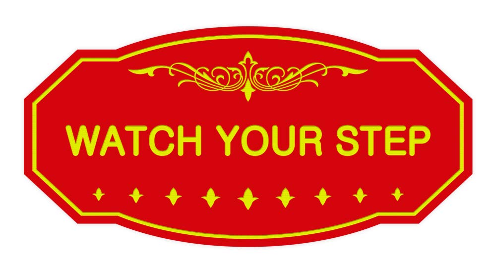 Signs Bylita Victorian Watch Your Step Wall Or Door Sign | Durable Material & Easy Installation | Safety Signage (Red/Yellow) -
