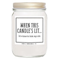 YouNique Designs When This Candle is Lit Its Time to Lick, 7 Ounces, Candles for Romantic Night, Naughty Candles for Him, Mens C