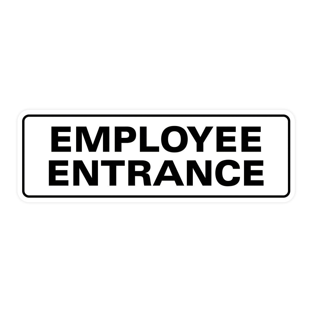 Standard Employee Entrance Door/Wall Sign - White - Large