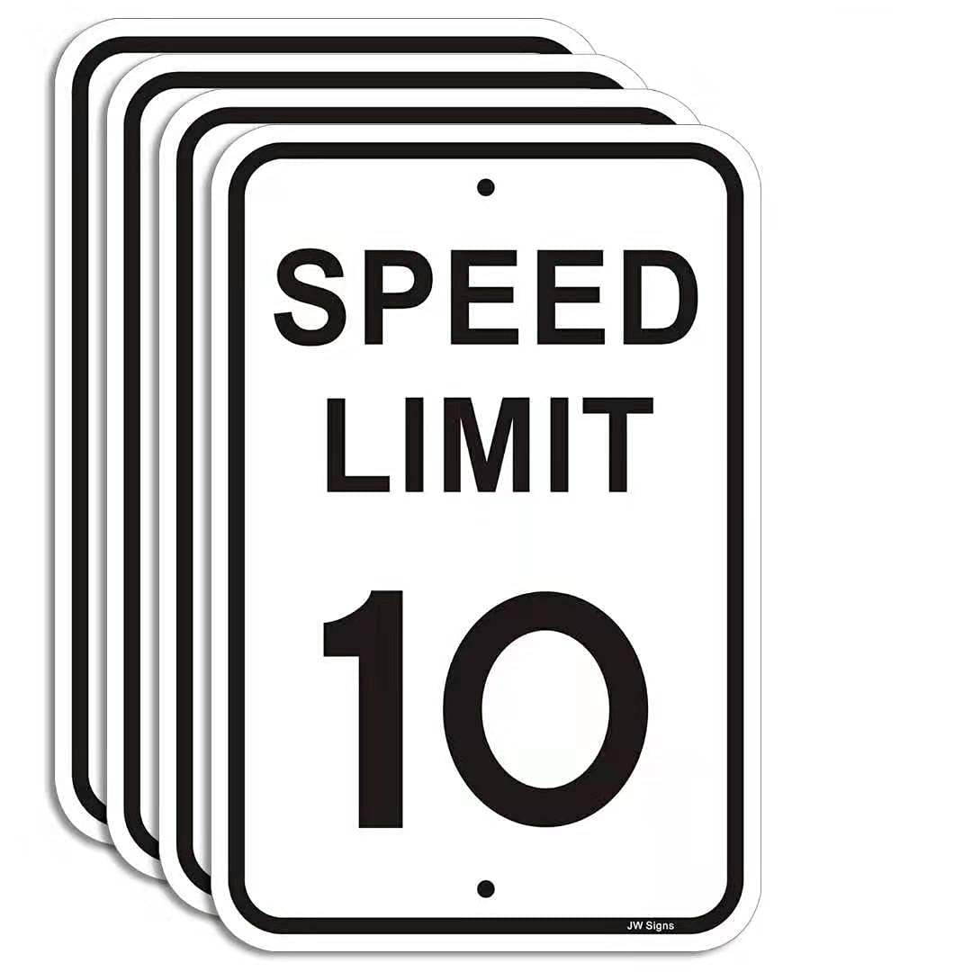 Speed Limit 10 Mph Sign 4-Pack Slow Down Traffic Sign 12   X18    Rust Free 40Mil Aluminum Uv Printed Outdoor Metal Reflective E