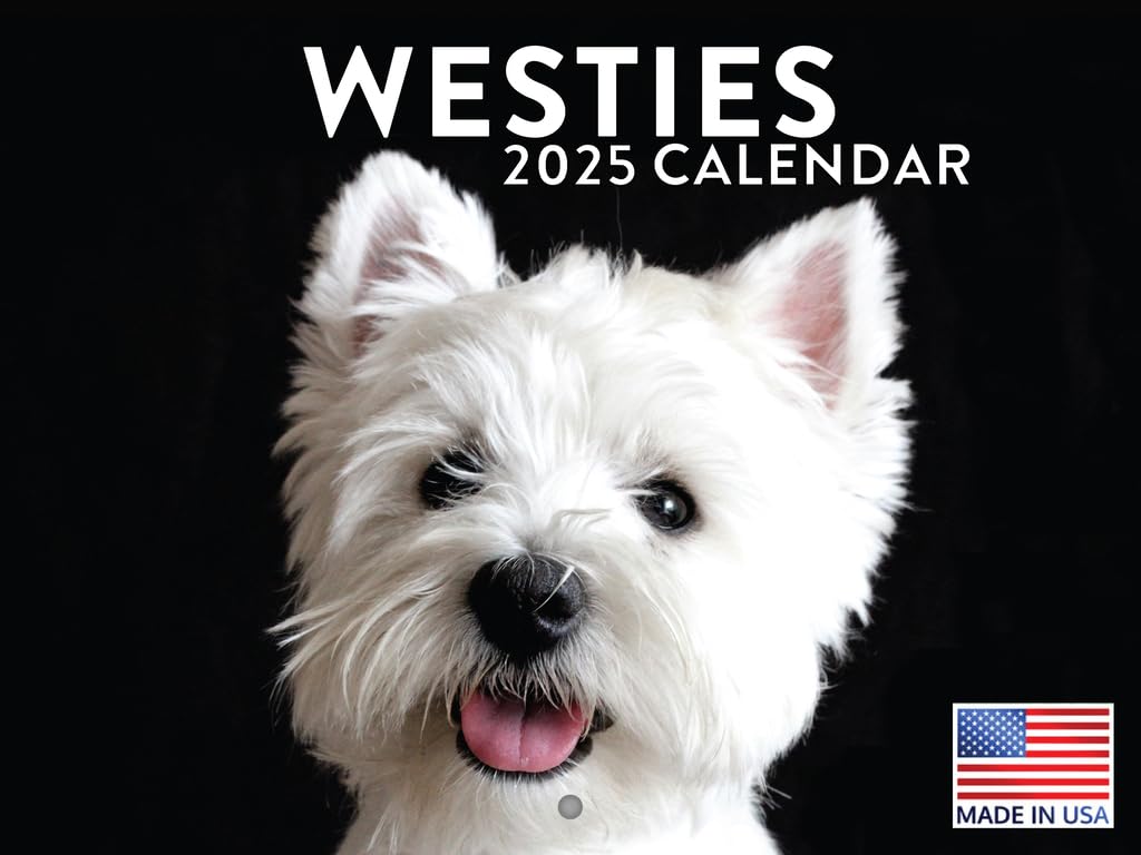 Westie Calendar 2025 West Highland Terrier Gifts Westies Monthly Wall Calender 12 Month | American Made In The Usa