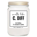 YouNique Designs, Smell Like C. Diff Registered Nurse Candle, 8 Oz, Funny Nurse Gifts for Women, Rn Gifts for Nurses, Gi Nurse A