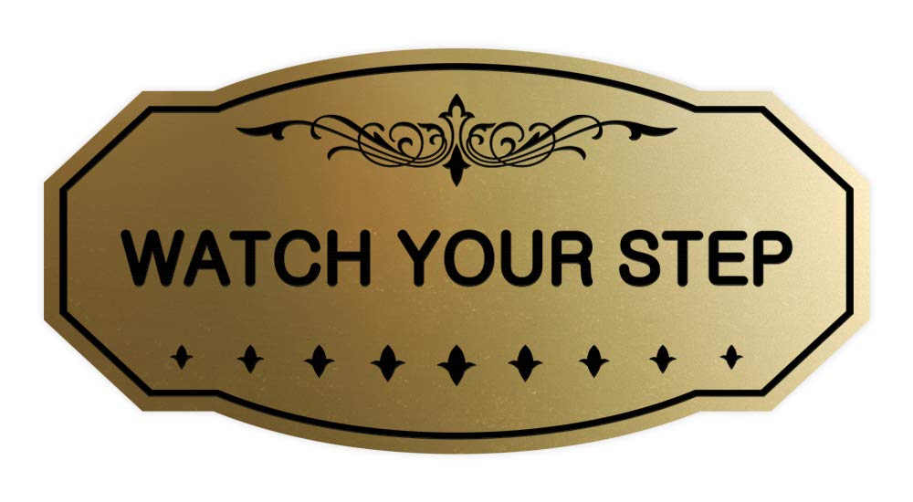 Signs Bylita Victorian Watch Your Step Wall Or Door Sign | Durable Material & Easy Installation | Safety Signage (Brushed Gold)